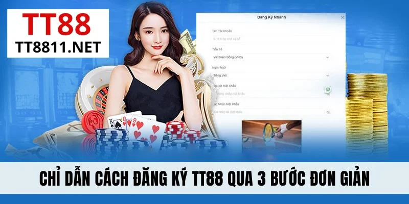 Chỉ dẫn cách đăng ký TT88 qua 3 bước đơn giản